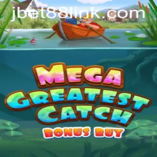 Unveiling the Exciting World of MegaGreatestCatchBonusBuy: A JBet88 Exclusive