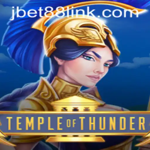 Unveiling the Mysteries of 'TempleofThunder': A Thrilling Adventure with JBet88